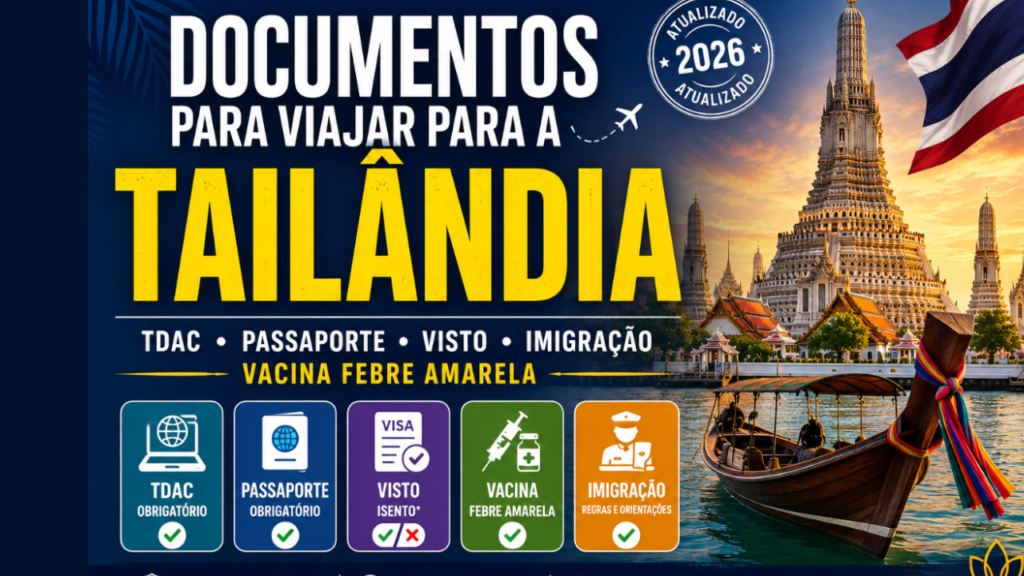 Documentos para viajar para a Tailândia: TDAC, passaporte, visto e vacina contra febre amarela